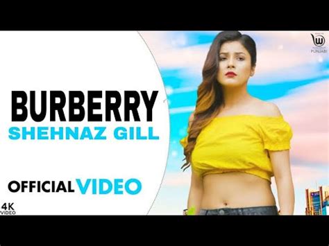 burberry song by shehnaz gill mr jatt|Burberry by shehnaz gill official video .